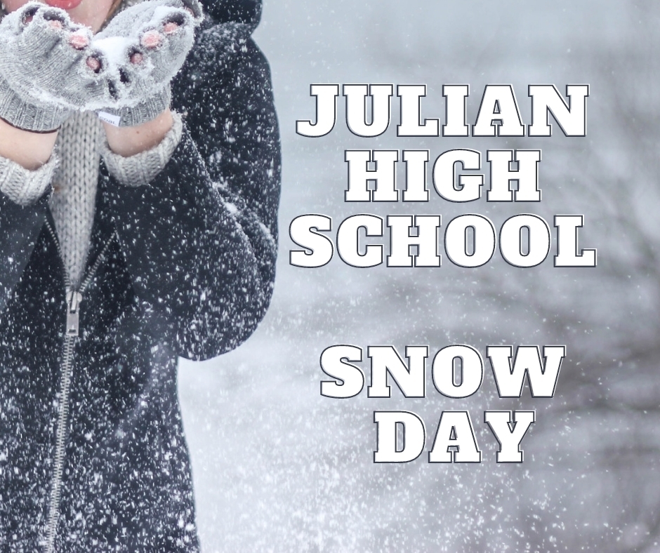 Girl catching snow in her hands. Text says Julian High School snow day.