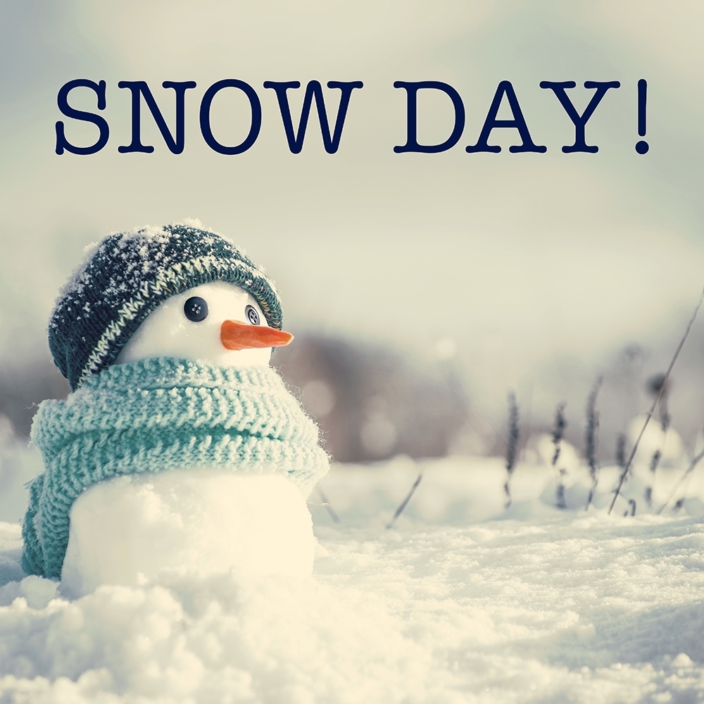 Snowman with a blue scarf and hat. Text says Snow Day!